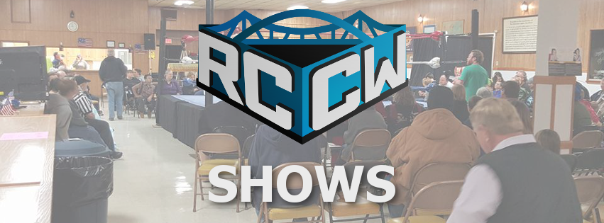 RCCW Upcoming Shows